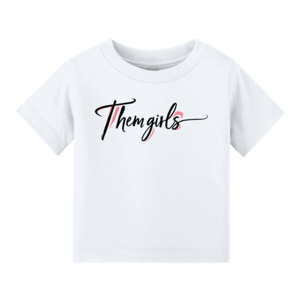Them Girls Infant Tee Thumbnail